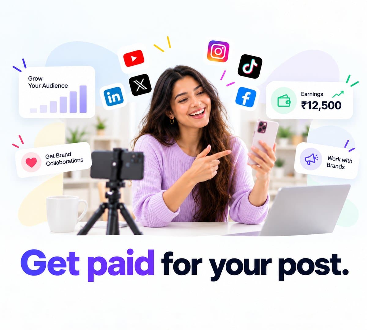 Get paid for your post — a creator filming with her phone, with social platform icons, earnings and brand collaborations around her